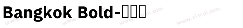 Bangkok Bold字体转换 Bangkok Bold字体转换